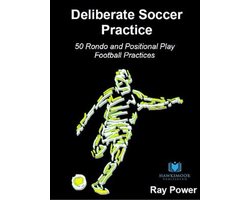 Deliberate Soccer Practice