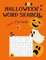 Halloween Word Search for Kids: Halloween Word Search- Activity Book (40 Puzzle Pages) -For Kids Ages 5-8