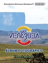 VENEZUELA - Album Fotografico: Tomo I