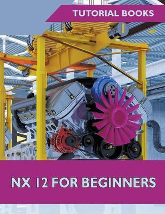 NX 12 For Beginners - cover