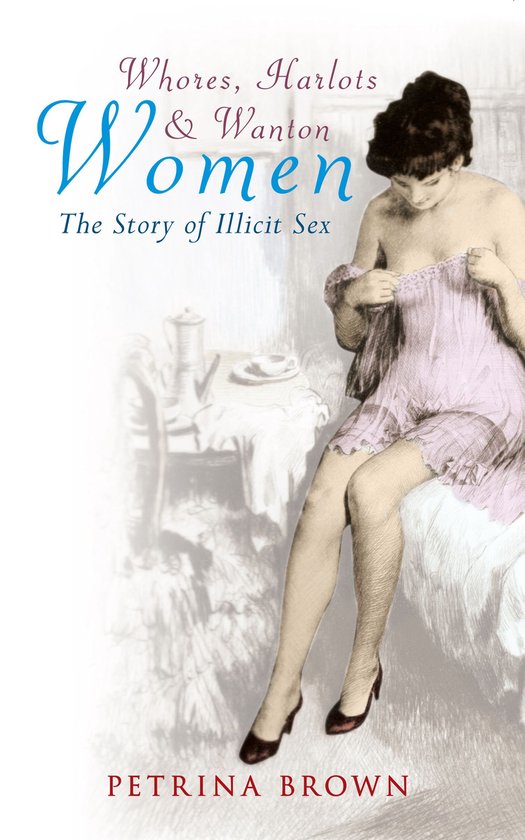 Whores, Harlots & Wanton Women - cover