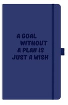 Notitieboek A5 blauw - quote - A Goal Without A Plan