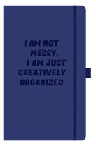 Notitieboek A5 blauw - quote - I Am Not Messy