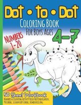 Dot to Dot Coloring Book For Boys Ages 4-7