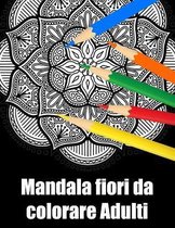 Mandala fiori da colorare adulti