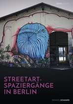 Streetart-Spaziergänge in Berlin