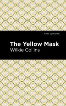 Mint Editions (Horrific, Paranormal, Supernatural and Gothic Tales) - The Yellow Mask