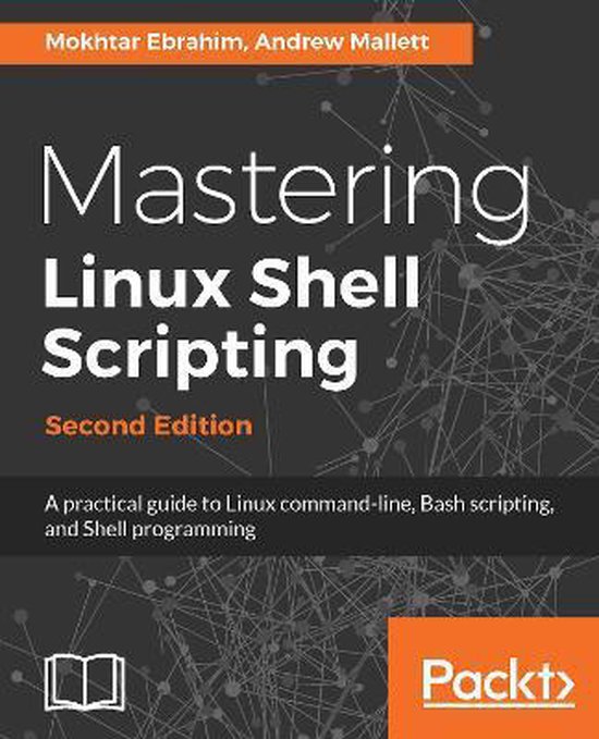Mastering Linux Shell Scripting, - cover