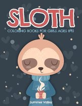 Sloth Coloring Books for Girls Ages 8-12