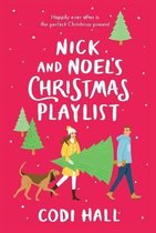 Mistletoe Romance- Nick and Noel's Christmas Playlist
