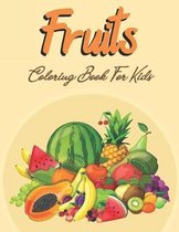 Fruits Coloring Book For Kids