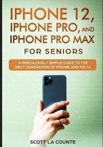 iPhone 12, iPhone Pro, and iPhone Pro Max For Senirs