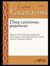 Carlos Guastavino - Partituras Fundamentales de Su Obra- 12 Canciones populares