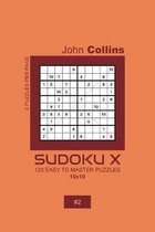 Sudoku X - 120 Easy To Master Puzzles 10x10 - 2