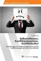 Selbstreflexion, Konfliktprävention, Konfliktkultur