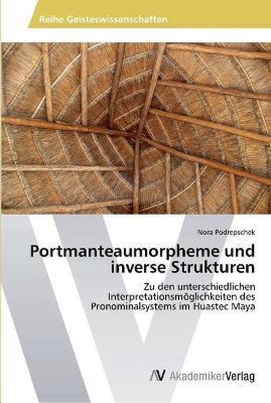 Portmanteaumorpheme und inverse Strukturen