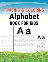 Tracing and Coloring Alphabet Book For Kids