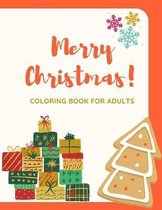 Merry Christmas Coloring Book For Adults