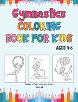 Gymnastics Coloring Book for Kids Ages 4-8