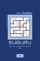 Suguru - 120 Easy To Master Puzzles 6x6 - 2