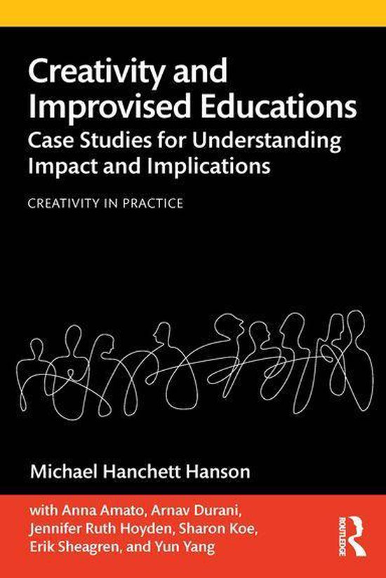 Creativity in Practice - Creativity and Improvised Education ... - cover
