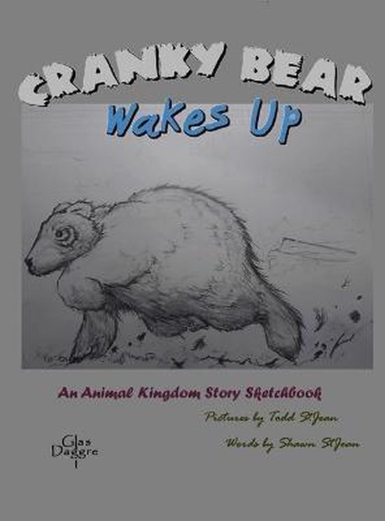 Cranky Bear- Cranky Bear Wakes Up