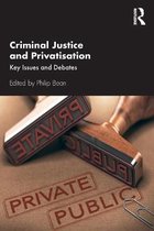 Criminal Justice & Privatisation