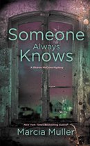 A Sharon McCone Mystery 32 - Someone Always Knows