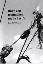 Oude zeiltechnieken uit de Pacific