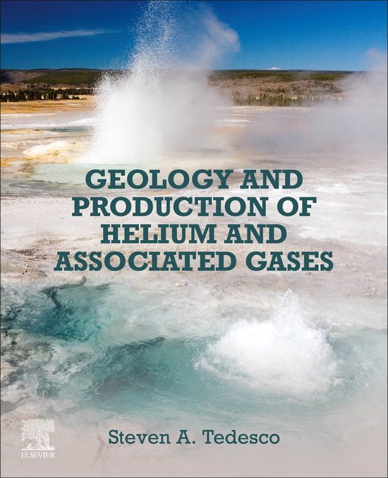 Geology and Production of Helium and Associated Gases - cover