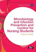 Transforming Nursing Practice Series - Microbiology and Infection Prevention and Control for Nursing Students