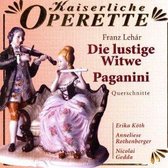 Franz Lehár: Die Lustige Witwe/Paganini