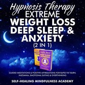 Hypnosis Therapy- Extreme Weight Loss, Deep Sleep & Anxiety (2 in 1)