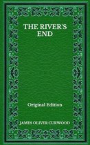 The River's End - Original Edition