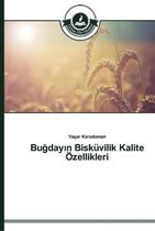 Buğdayın Bisküvilik Kalite Özellikleri