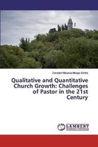 Qualitative and Quantitative Church Growth