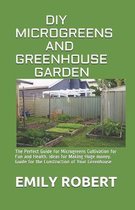 DIY Microgreens and Greenhouse Garden