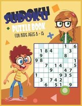 Sudoku Puzzle Book for Kids Ages 8 -15: Four Puzzles Per Page - Easy, intermediate, Difficult Puzzle With Solutions (Puzzles &Brain Games for Kids), STAR 031