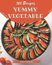 365 Yummy Vegetable Recipes