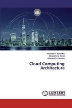 Cloud Computing Architecture