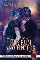 Regency Romance Mysteries-The Rum and The Fox