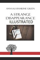 A Strange Disappearance Illustrated