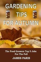 Gardening Tips For Autumn