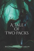 A Tale of Two Packs