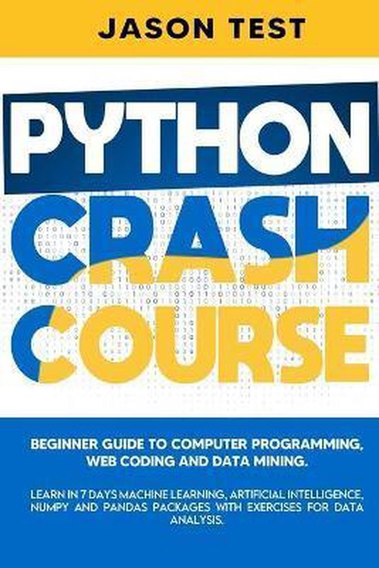 Python Crash Course | 9798669912369 | Jason Test | Boeken | bol