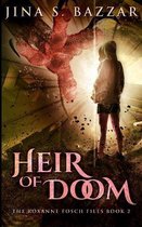 Heir of Doom - Roxanne Fosch Files Book 2