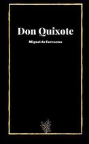 Don Quixote by Miguel de Cervantes