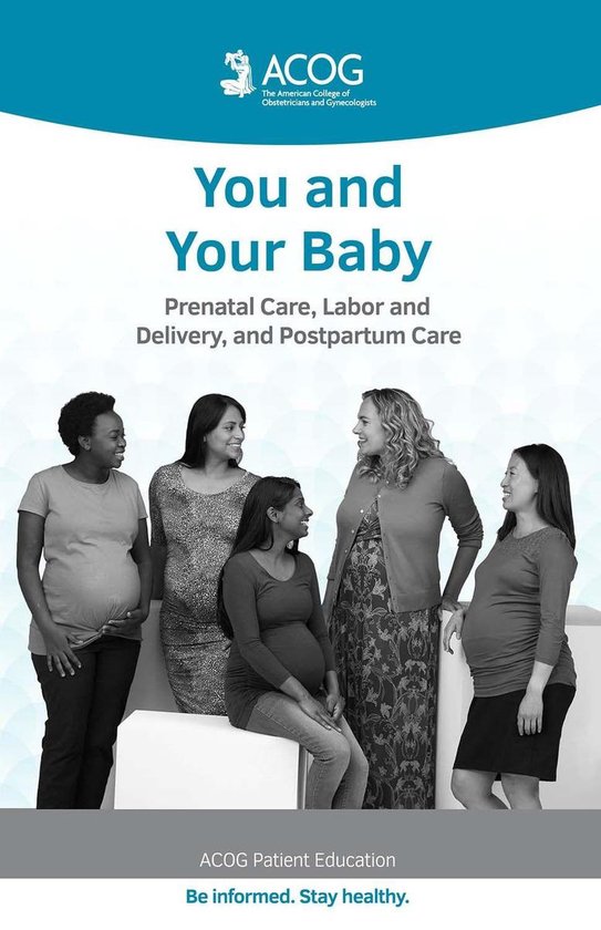ACOG Patient Education - You and Your Baby (ebook), Acog ...