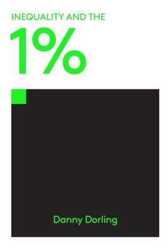 Boek kaft met de titel 'INEQUALITY AND THE 1%' in groene letters en de naam 'Danny Dorling'.