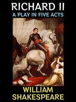 William Shakespeare Collection 11 - Richard II